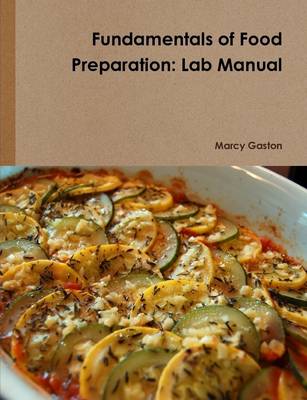 Book cover for Fundamentals of Food Preparation: Lab Manual