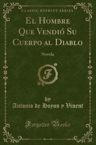 Cover of El Hombre Que Vendió Su Cuerpo Al Diablo