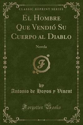 Book cover for El Hombre Que Vendió Su Cuerpo Al Diablo