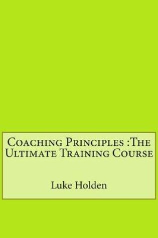 Cover of Coaching Principles