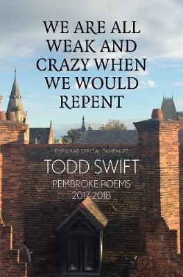 Book cover for We Are All Weak And Crazy When We Would Repent