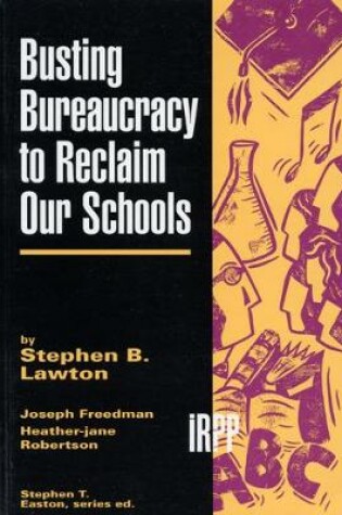 Cover of Busting Bureaucracy to Reclaim our Schools