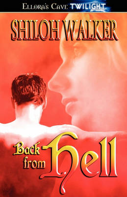 Back from Hell by Shiloh Walker