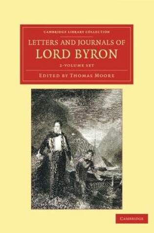 Cover of Letters and Journals of Lord Byron 2 Volume Set