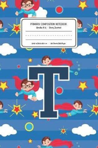 Cover of Primary Composition Notebook Grades K-2 Story Journal T