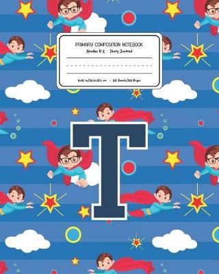 Book cover for Primary Composition Notebook Grades K-2 Story Journal T