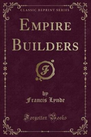 Cover of Empire Builders (Classic Reprint)