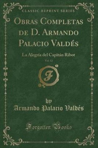 Cover of Obras Completas de D. Armando Palacio Valdés, Vol. 12