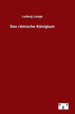 Cover of Das roemische Koenigtum