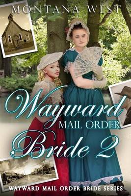 Cover of Wayward Mail Order Bride 2