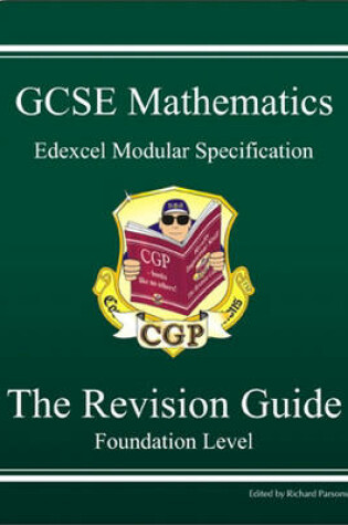 Cover of GCSE Mathematics Edexcel Modular Specification, Revision Guide - Foundation