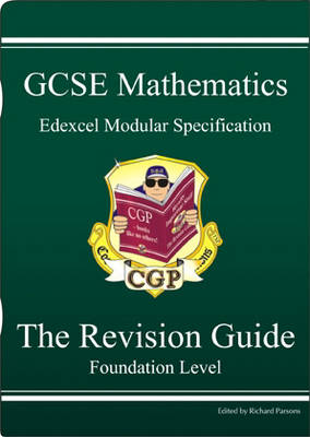 Book cover for GCSE Mathematics Edexcel Modular Specification, Revision Guide - Foundation