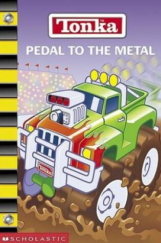 Cover of Tonka Pedal to the Metal