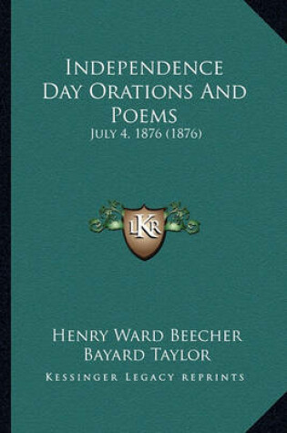 Cover of Independence Day Orations and Poems Independence Day Orations and Poems