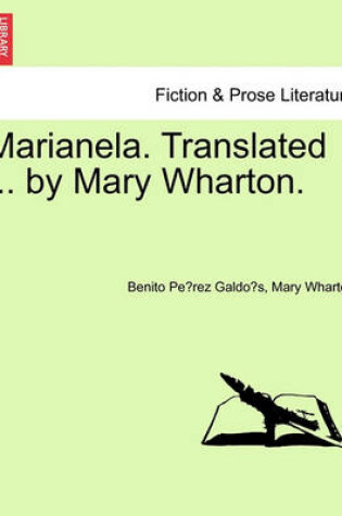 Cover of Marianela. Translated ... by Mary Wharton.