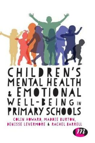 Cover of Children's Mental Health and Emotional Well-being in Primary Schools