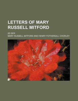 Book cover for Letters of Mary Russell Mitford (Volume 1); 2D Ser