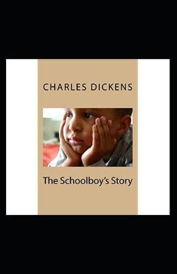 Book cover for The Schoolboy's Story Annotated