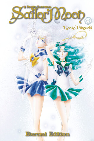 Cover of Sailor Moon Eternal Edition 6