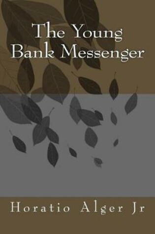 Cover of The Young Bank Messenger