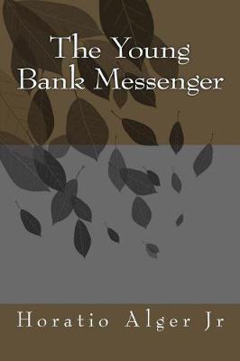 Book cover for The Young Bank Messenger