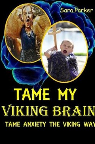 Cover of Tame My Viking Brain