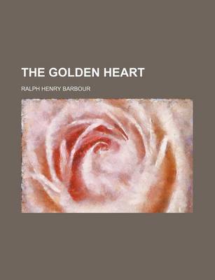 Book cover for The Golden Heart