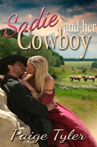 Cover of Sadie and Her Cowboy
