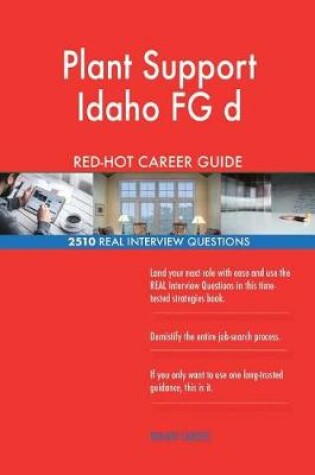 Cover of Plant Support Idaho FG d RED-HOT Career Guide; 2510 REAL Interview Questions