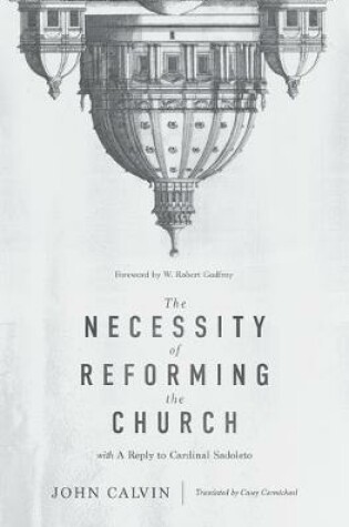Cover of Necessity of Reforming the Church, The