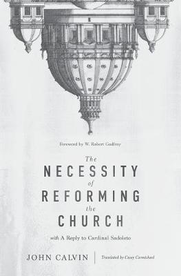 Book cover for Necessity of Reforming the Church, The