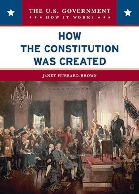 Cover of How the Constitution Was Created