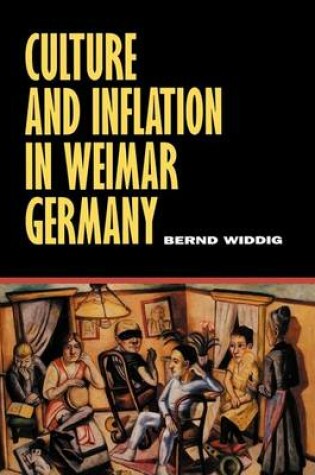 Cover of Culture and Inflation in Weimar Germany