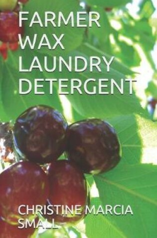 Cover of Farmer Wax Laundry Detergent