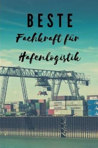 Cover of Beste Fachkraft fur Hafenlogistik