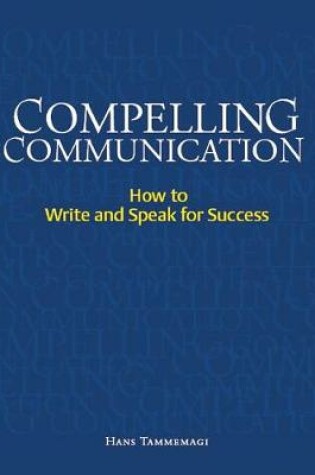 Cover of Compelling Communication