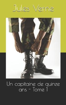Book cover for Un capitaine de quinze ans - Tome 1