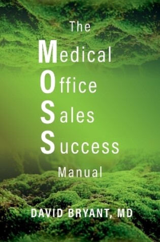 Cover of The Medical Office Sales Success Manual