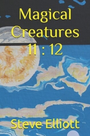 Cover of Magical Creatures 11