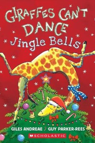 Cover of Giraffes Can't Dance: Jingle Bells