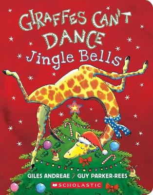 Book cover for Giraffes Can't Dance: Jingle Bells