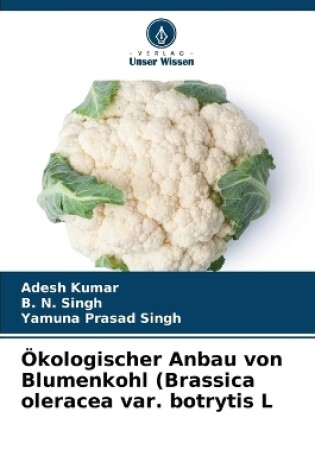 Cover of Ökologischer Anbau von Blumenkohl (Brassica oleracea var. botrytis L