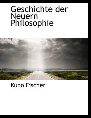 Book cover for Geschichte Der Neuern Philosophie