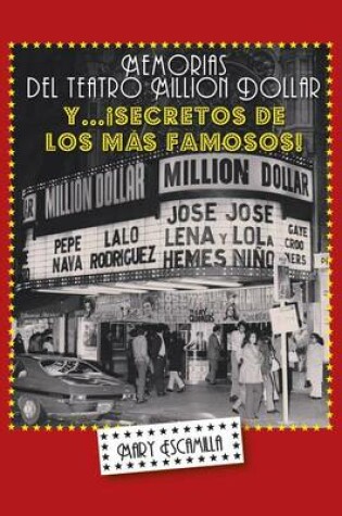 Cover of Memorias del Million Dollar y Secretos de Los Mas Famosos