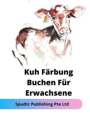 Book cover for Kuh Färbung Buchen Für Erwachsene