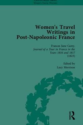 Cover of Women's Travel Writings in Post-Napoleonic France, Part I