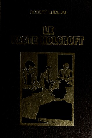 Cover of Le Pacte Holcroft