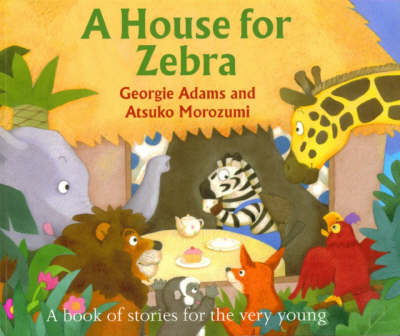Book cover for A House for Zebra