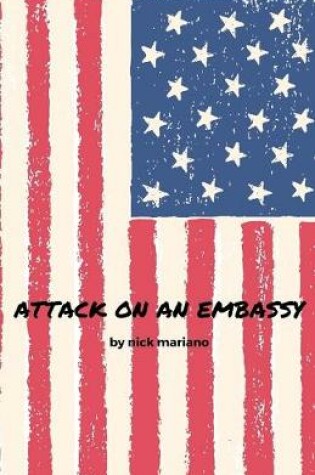 Cover of Attack on an Embassy