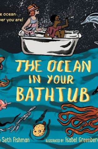 Cover of The Ocean in Your Bathtub